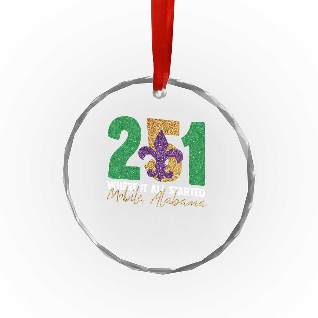 Funny Mardi Gras Mobile Alabama 251 Crystal Glass Ornament Where It All Started Area Code Glitter Print TS11 Print Your Wear