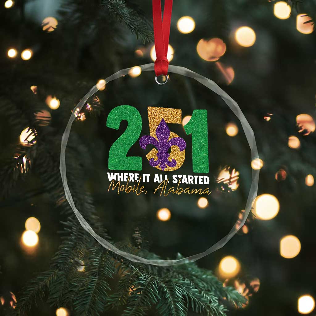 Funny Mardi Gras Mobile Alabama 251 Crystal Glass Ornament Where It All Started Area Code Glitter Print TS11 Print Your Wear