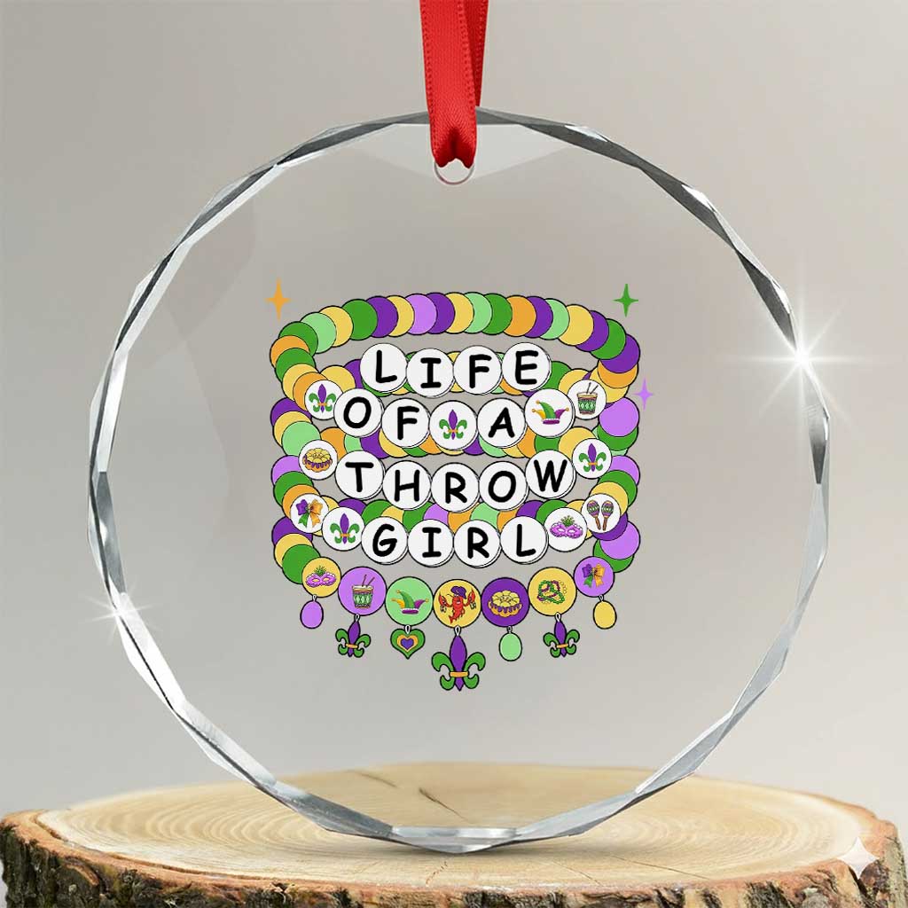 Funny Mardi Gras Throw Girl Life Crystal Glass Ornament Friendship Bracelet Beads TS11 Transparent Glass 3'' Circle Print Your Wear