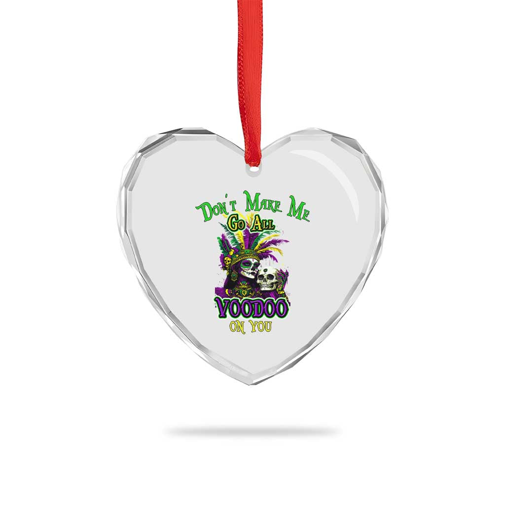 Funny Mardi Gras Voodoo Queen Heart Crystal Glass Ornament Don't Make Me Go All Voodoo On You TS11 Print Your Wear