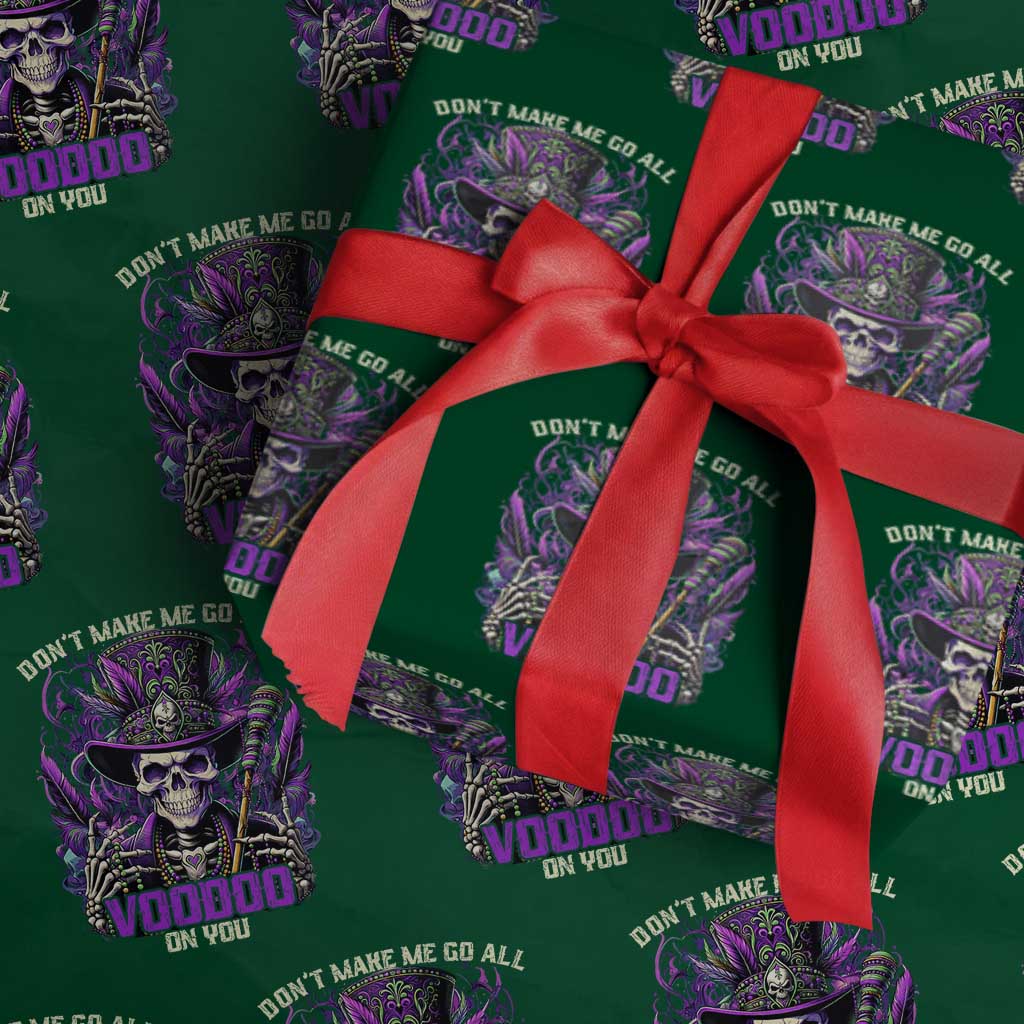 Funny Mardi Gras Voodoo Wrapping Paper Roll Don't Make Me Go All Voodoo On You New Orleans Witch Doctor TS11 Green Print Your Wear