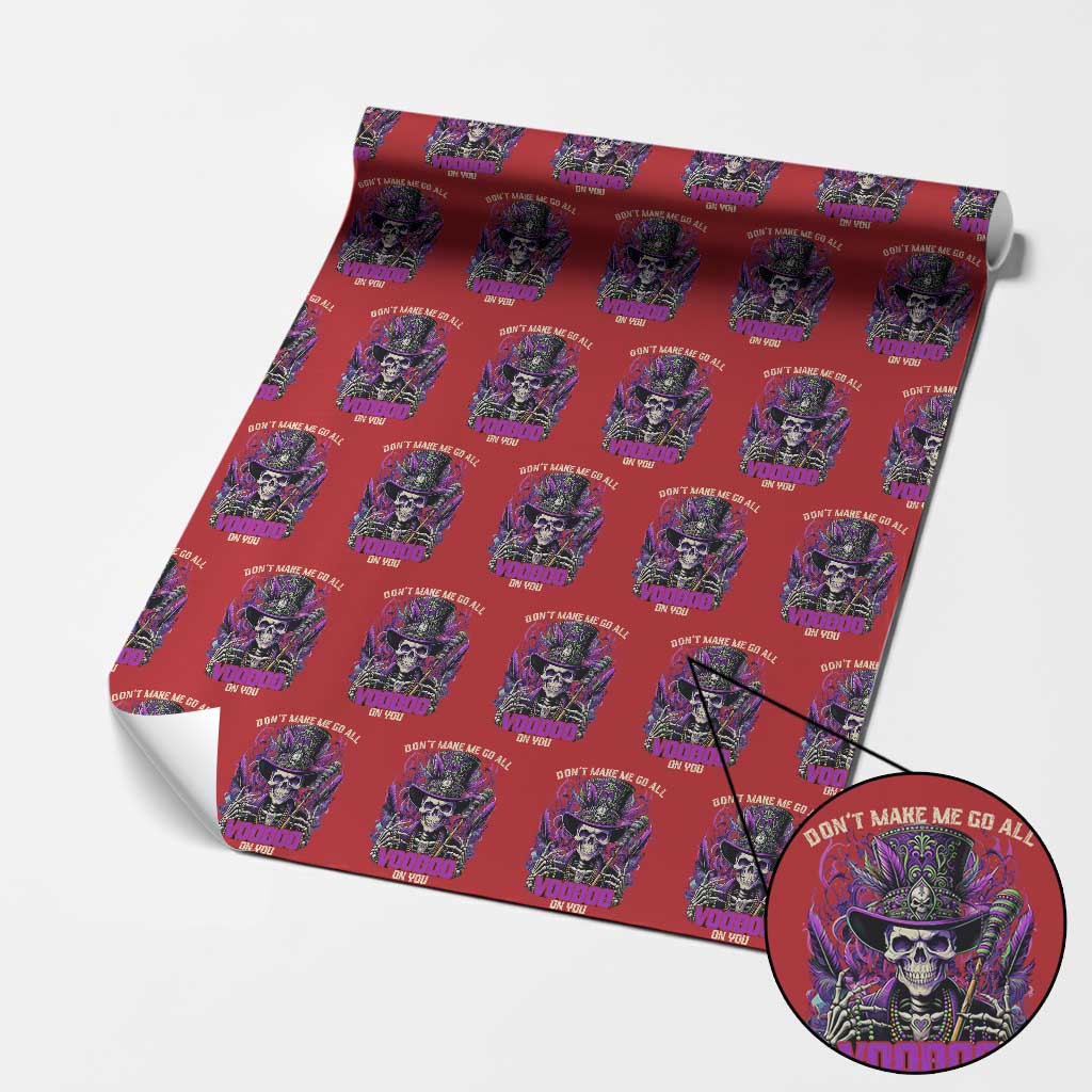 Funny Mardi Gras Voodoo Wrapping Paper Roll Don't Make Me Go All Voodoo On You New Orleans Witch Doctor TS11 Red Print Your Wear