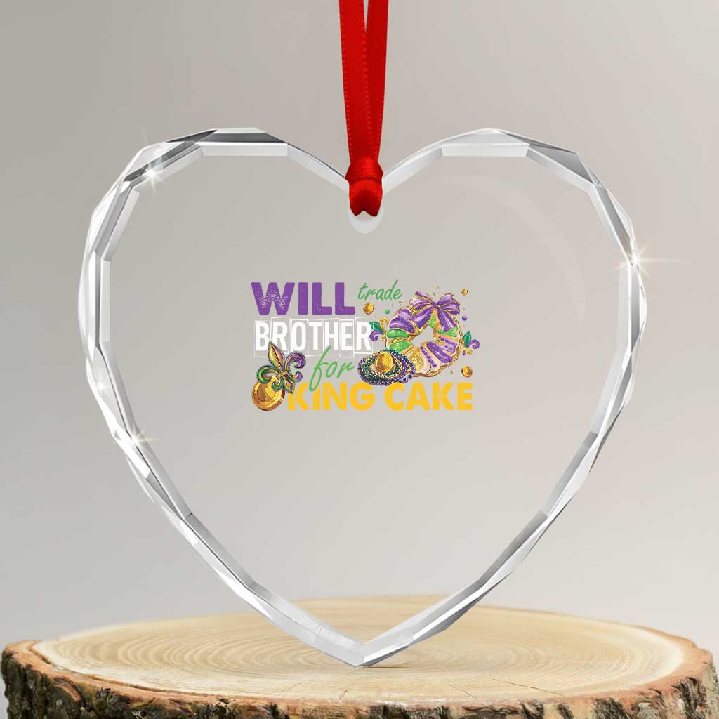 Funny Mardi Gras Will Trade Brother For King Cake Heart Crystal Glass Ornament Beads Doubloons TS11 Transparent Glass 3'' Heart Print Your Wear