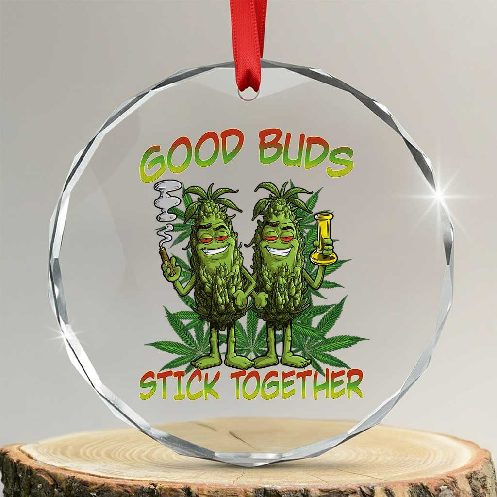 Funny Marijuana Crystal Glass Ornament Good Buds Stick Together Couples 420 Weed Cannabis TS02 Transparent Glass 3'' Circle Print Your Wear