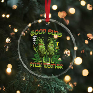Funny Marijuana Crystal Glass Ornament Good Buds Stick Together Couples 420 Weed Cannabis TS02 Print Your Wear