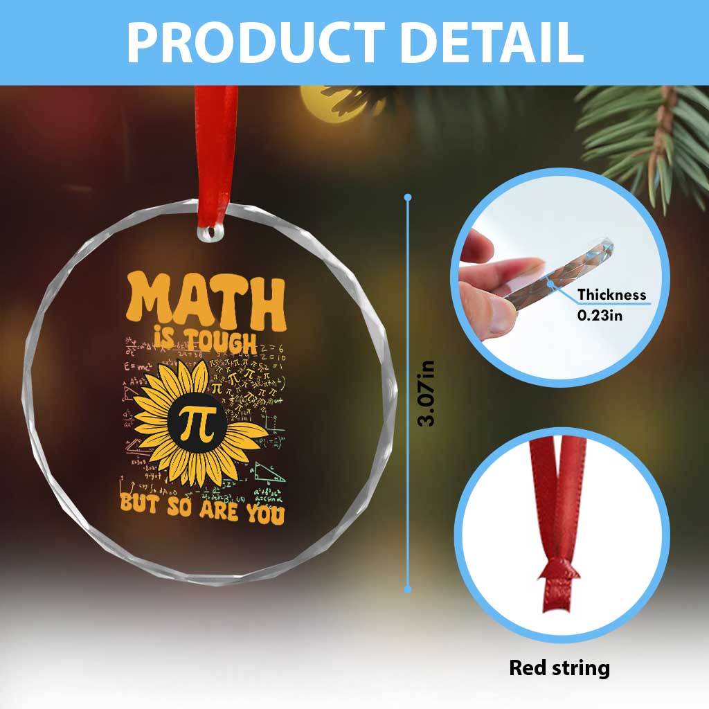 Funny Math Teacher Back To School Crystal Glass Ornament Math Is Tough But So Are You TS14 Print Your Wear