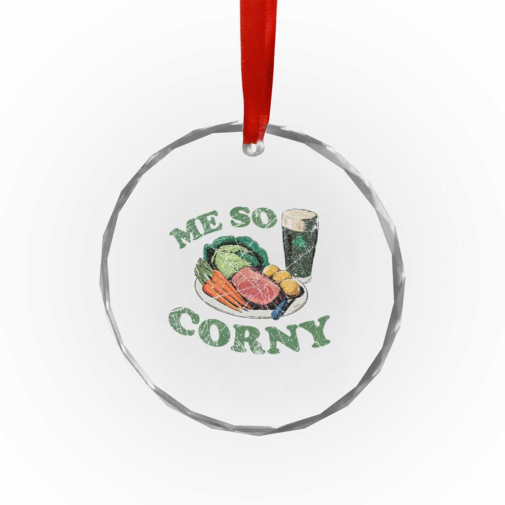 Funny Me So Corny Crystal Glass Ornament Corned Beef And Cabbage Beer St Patrick's Day Drinking TS02 Print Your Wear