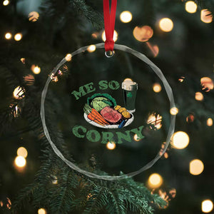 Funny Me So Corny Crystal Glass Ornament Corned Beef And Cabbage Beer St Patrick's Day Drinking TS02 Print Your Wear