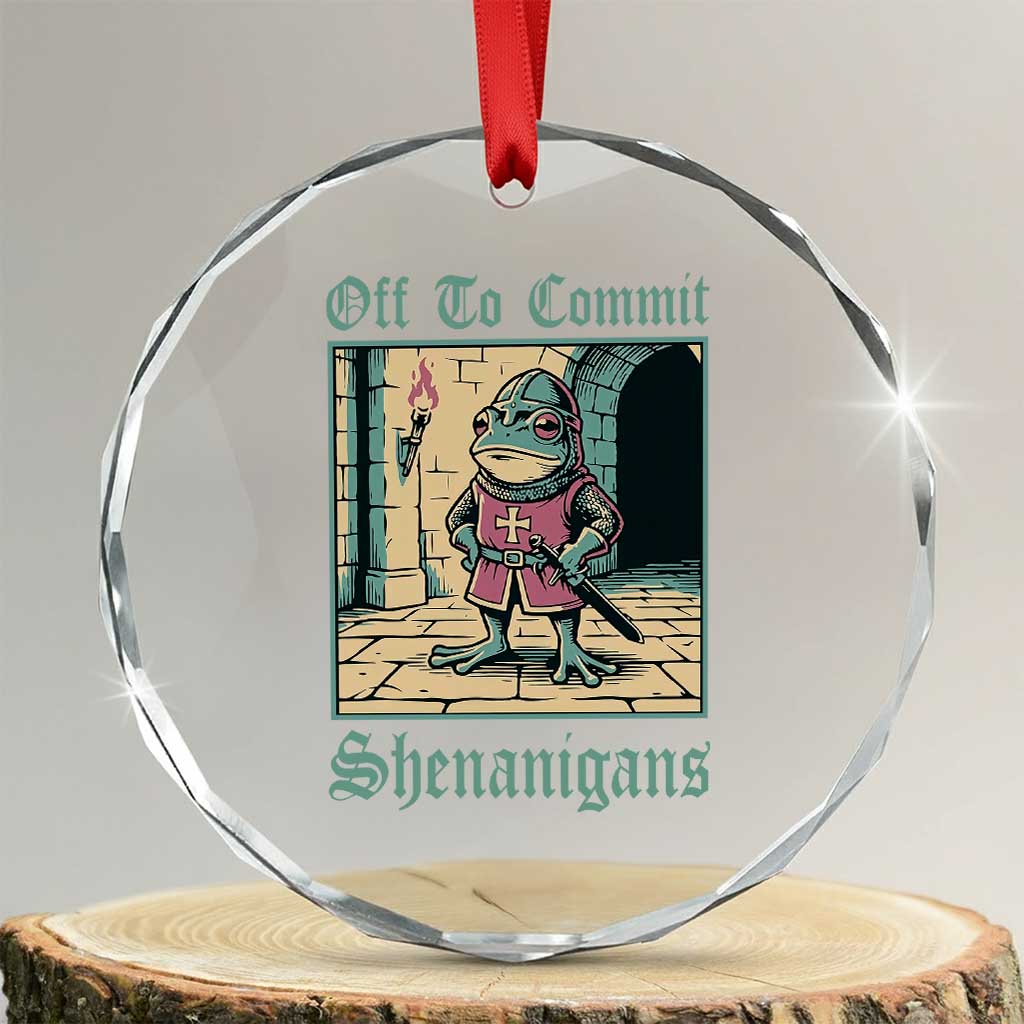 Funny Medieval Frog Knight Fantasy RPG Meme Crystal Glass Ornament Off To Commit Shenanigans TS02 Transparent Glass 3'' Circle Print Your Wear