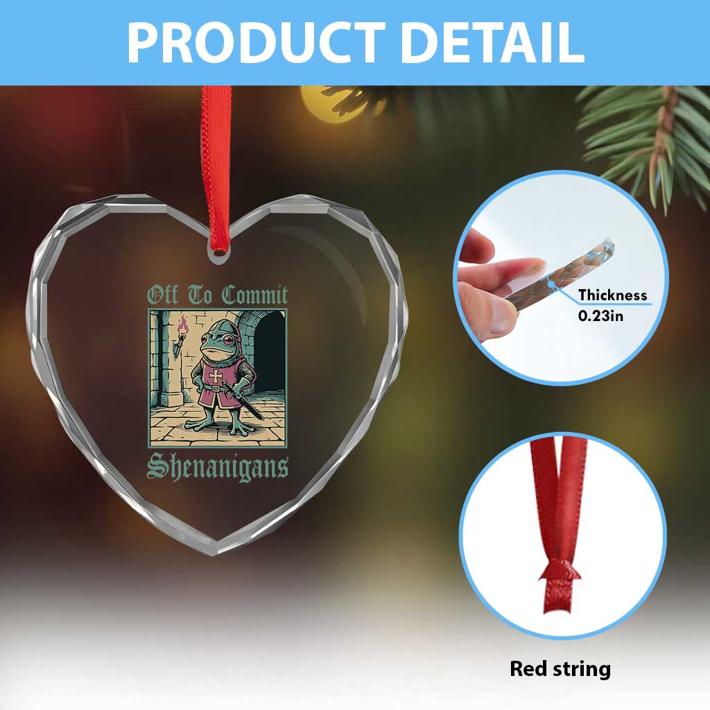 Funny Medieval Frog Knight Fantasy RPG Meme Heart Crystal Glass Ornament Off To Commit Shenanigans