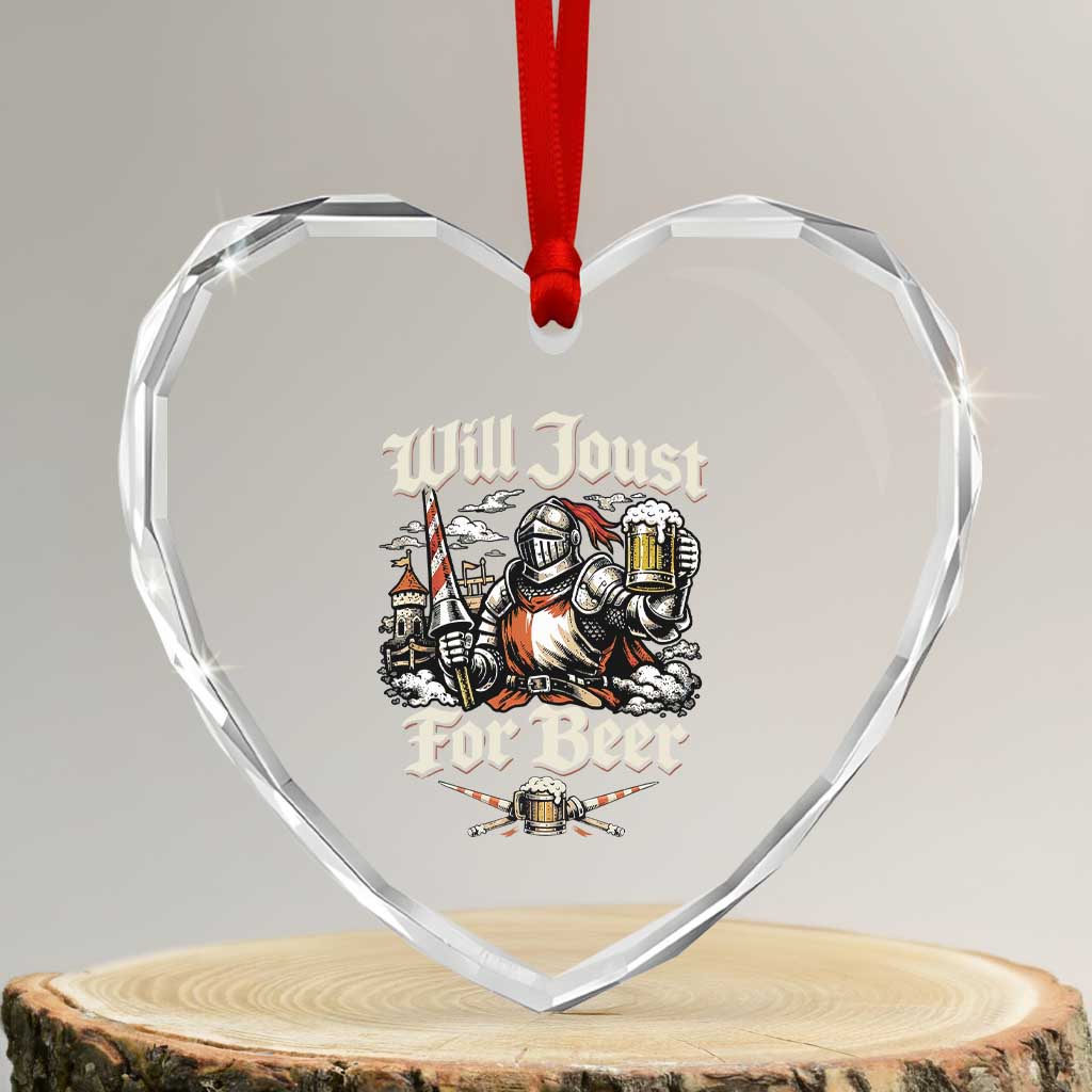 Funny Medieval Knight Drinking Humor Heart Crystal Glass Ornament Will Joust For Beer Vintage Renaissance Faire TS02 Transparent Glass 3'' Heart Print Your Wear
