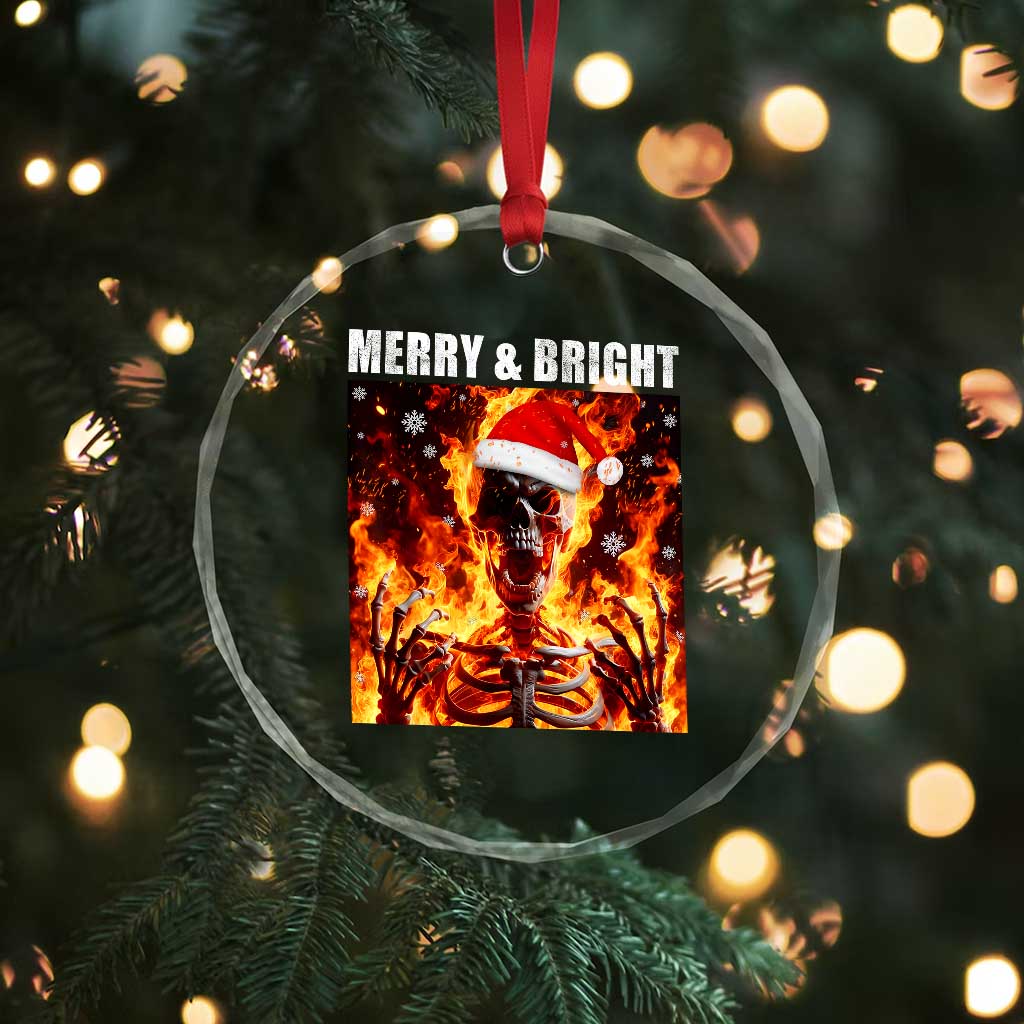 Funny Merry And Bright Crystal Glass Ornament Christmas Chaos Xmas Skeleton Fire Flames TS11 Print Your Wear