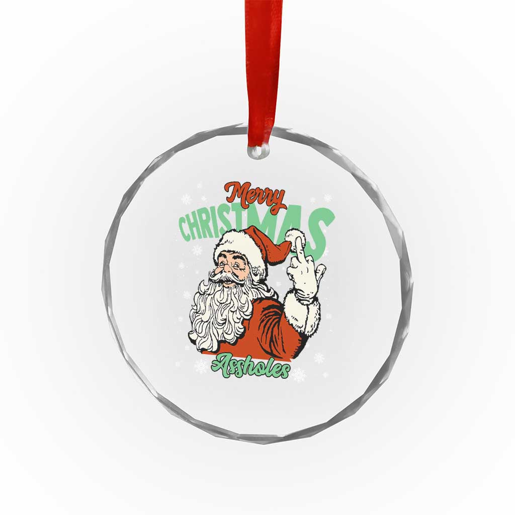 Funny Merry Christmas Assholes Crystal Glass Ornament Xmas Naughty Santa Adult Jokes TS11 Print Your Wear