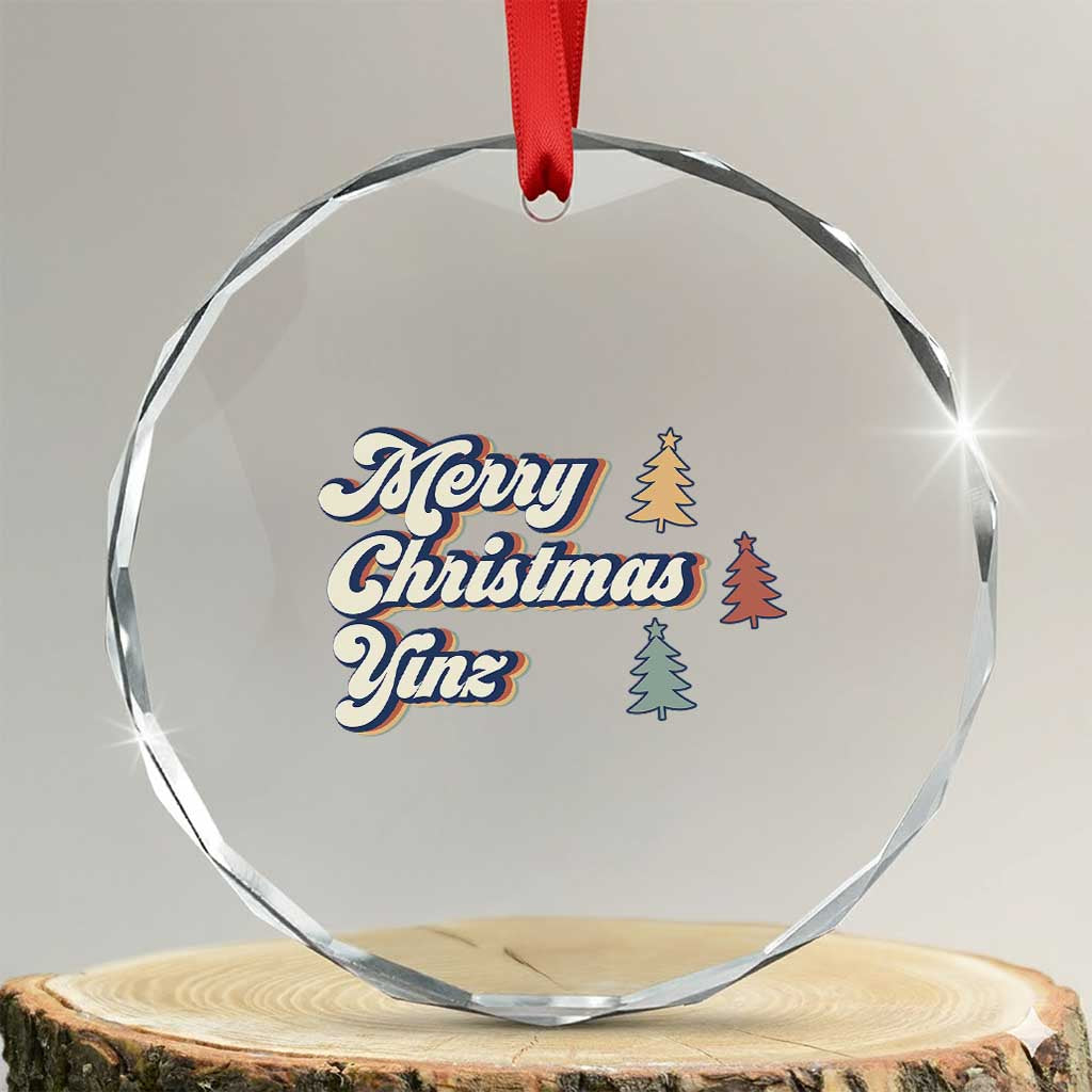 Funny Merry Christmas Yinz Pittsburgh Crystal Glass Ornament TS09 Transparent Glass 3'' Circle Print Your Wear
