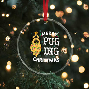 Funny Merry Pugging Xmas Dog Pugmas Pug Crystal Glass Ornament TS09 Print Your Wear