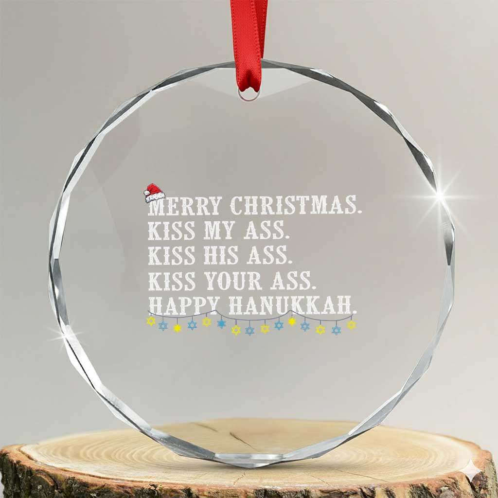 Funny Merry Xmas Kiss My His Your Ass Happy Hanukkah Crystal Glass Ornament TS11 Transparent Glass 3'' Circle Print Your Wear