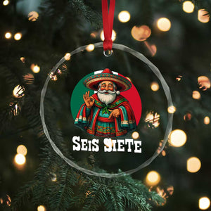 Funny Mexican Christmas 67 Crystal Glass Ornament Seis Siete Santa In Mexico TS11 Print Your Wear