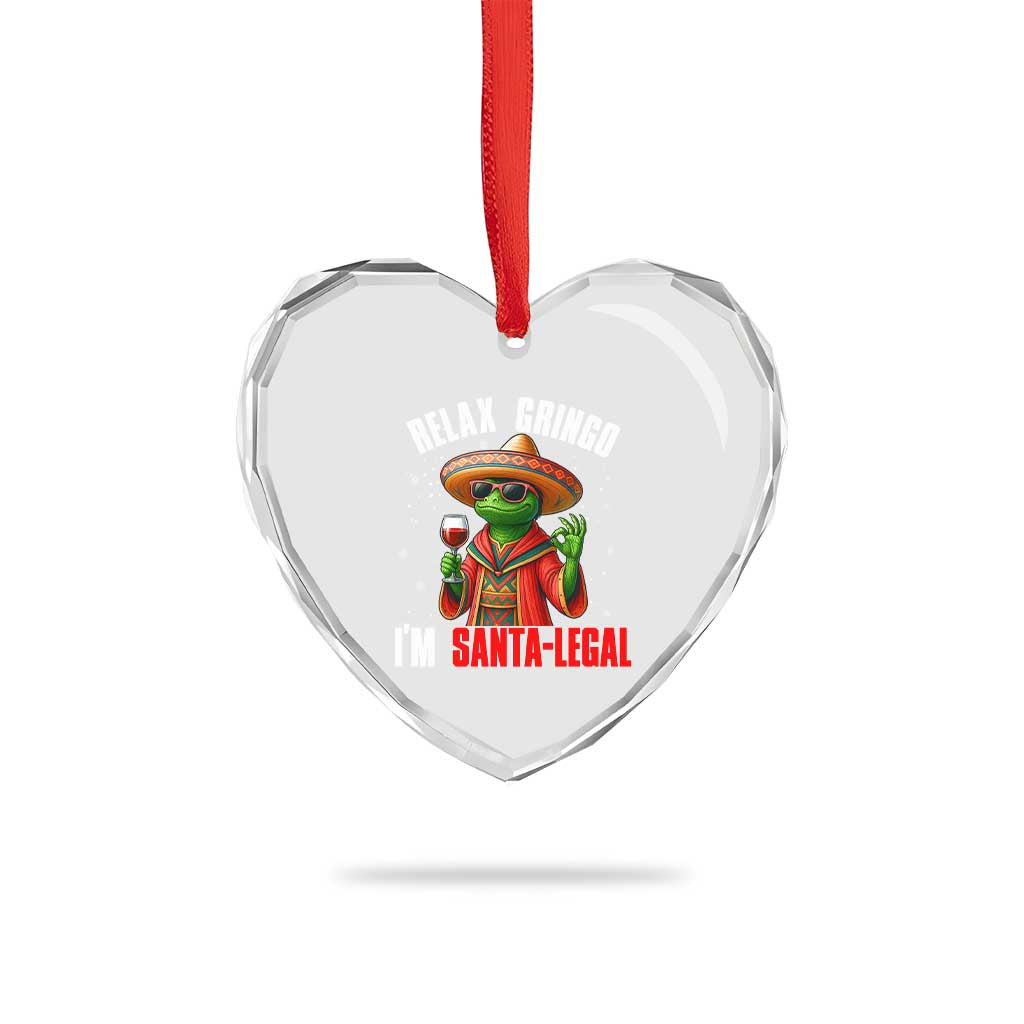 Funny Mexican Christmas Heart Crystal Glass Ornament Relax Gringo I Am Legal TS14 Print Your Wear