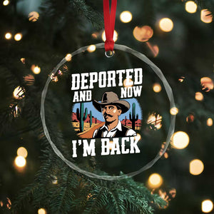 Funny Mexican Cowboy Crystal Glass Ornament Now I'm Back Retro Vintage Desert - Print Your Wear