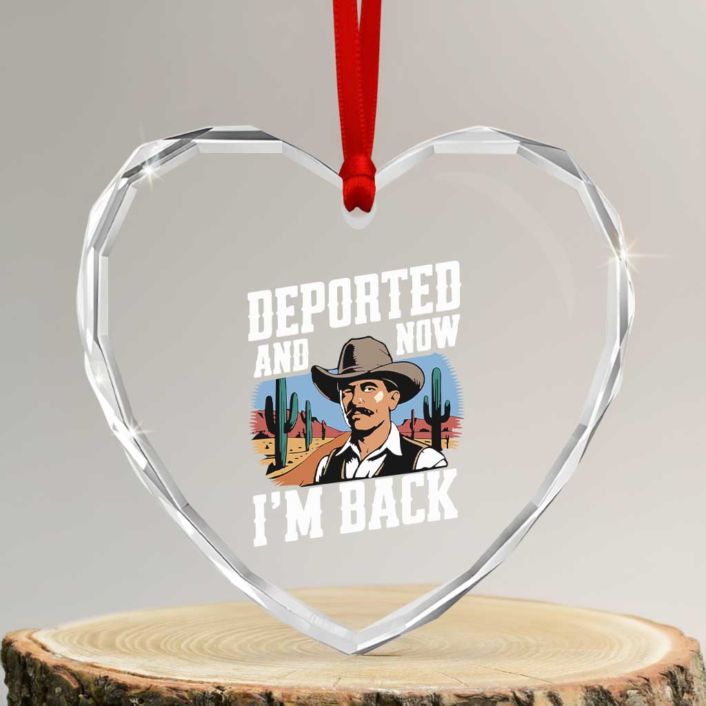 Funny Mexican Cowboy Heart Crystal Glass Ornament Now I'm Back Retro Vintage Desert TS02 Transparent Glass 3'' Heart Print Your Wear