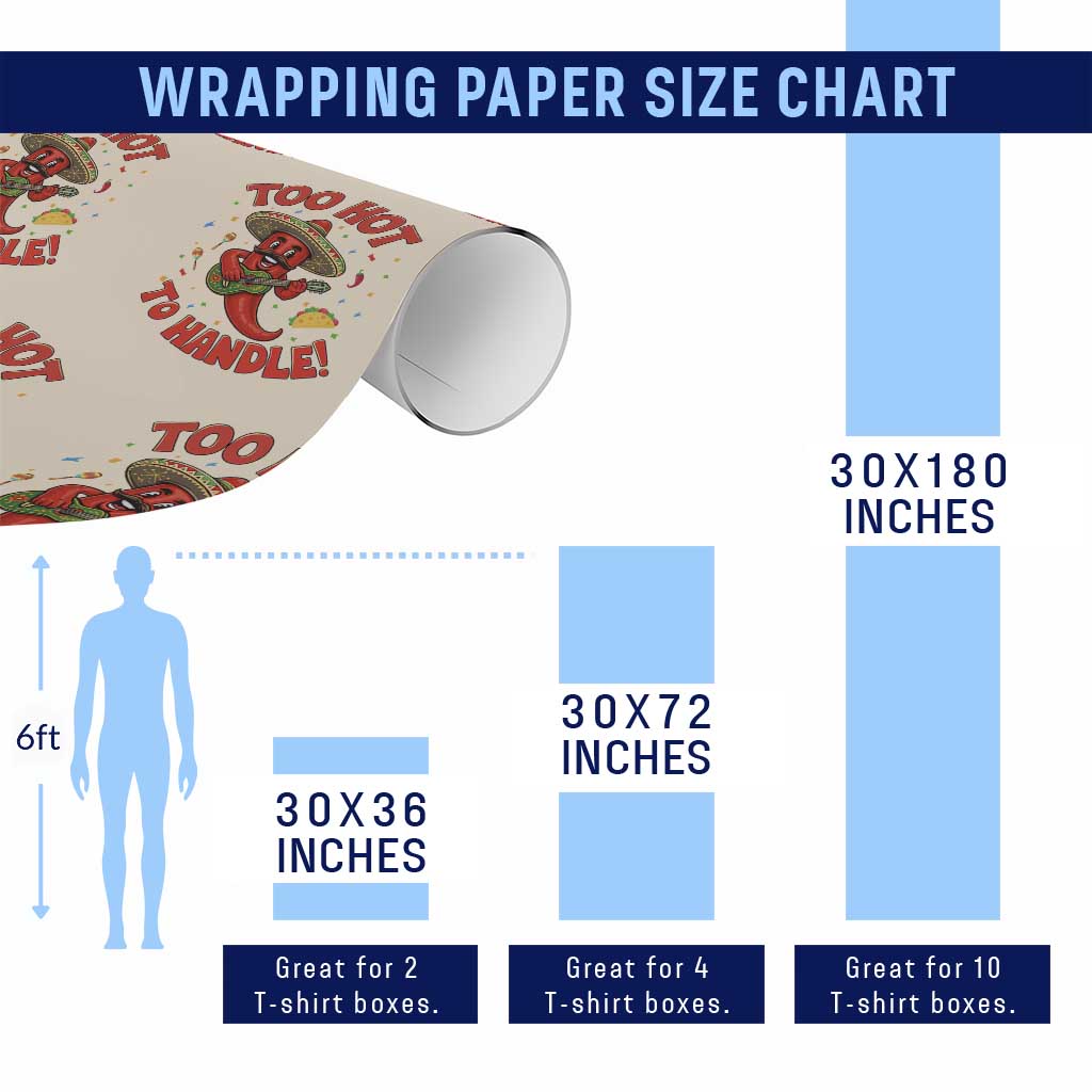 Funny Mexican Jalapeno Wrapping Paper Roll Too Hot To Handle Cinco De Mayo Party TS12 Print Your Wear