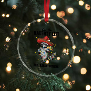 Funny Mexican Racoon Taco Christmas Crystal Glass Ornament On The Naughty List And I Regret Nothing TS14 Print Your Wear