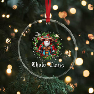Funny Mexican Santa Crystal Glass Ornament Cholo Claus Christmas in Mexico TS02 Print Your Wear