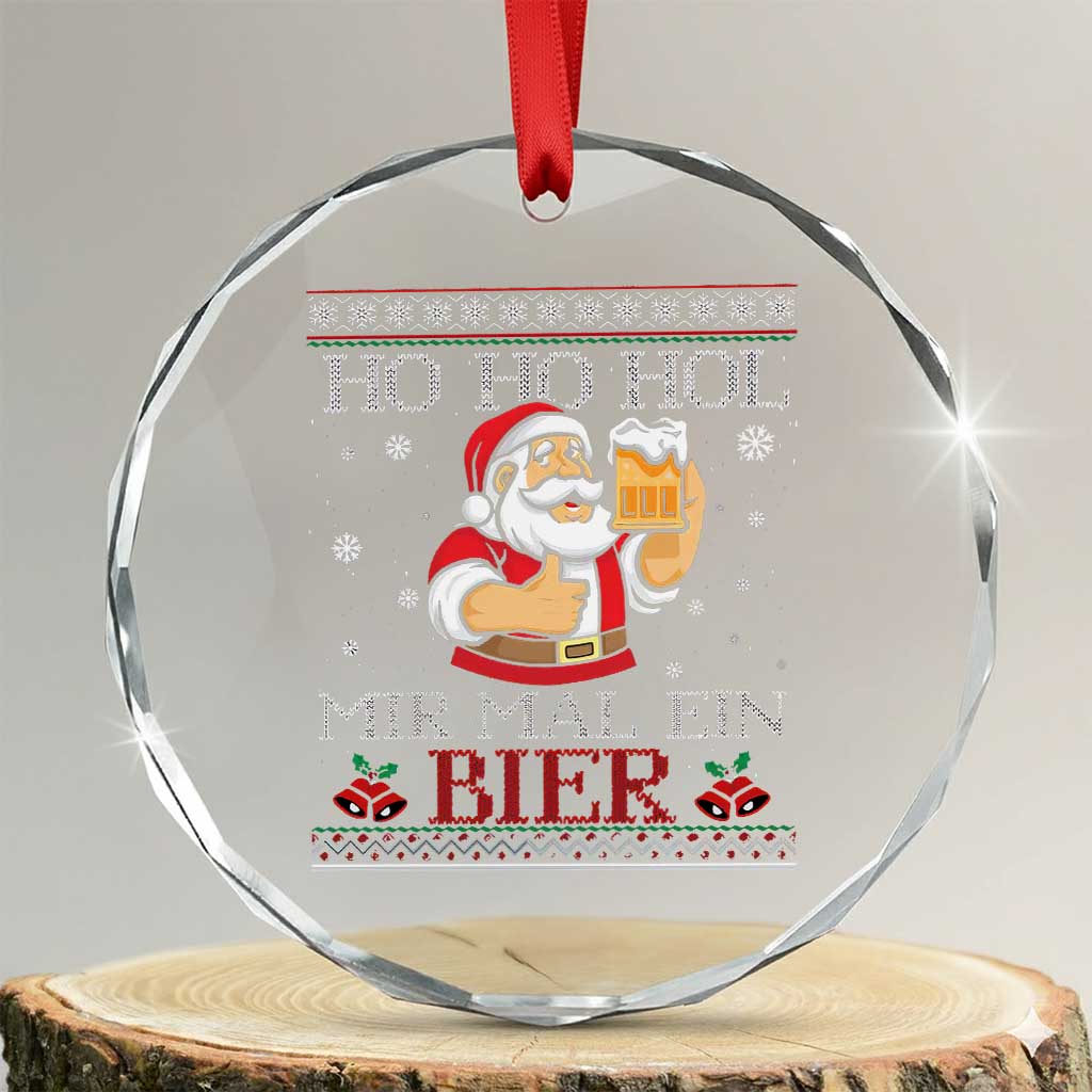Funny Mexican Santa Drinking Crystal Glass Ornament Ho Ho Hol Mir Mal Ein Bier Hold Me A Beer Xmas Party TS02 Transparent Glass 3'' Circle Print Your Wear