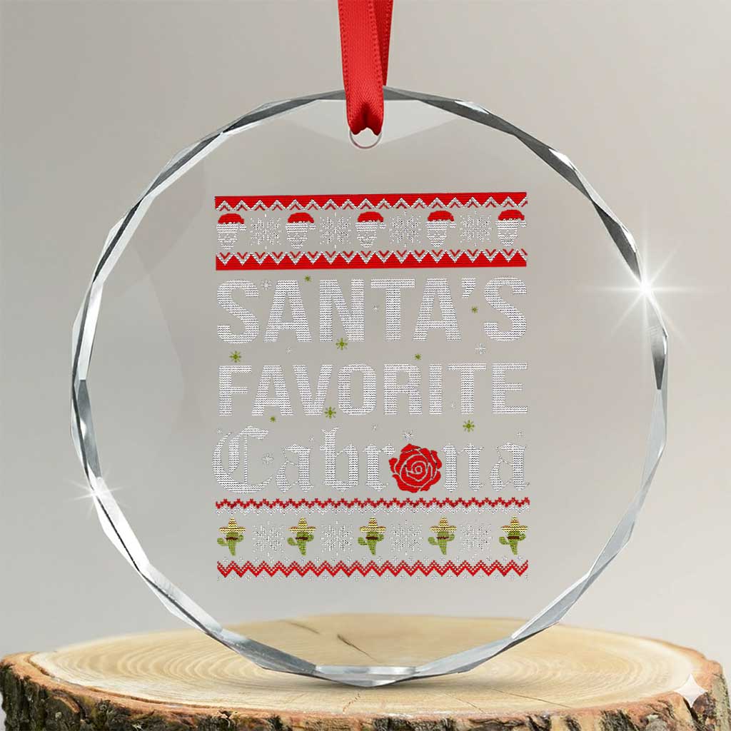 Funny Mexican Ugly Xmas Crystal Glass Ornament Santa's Favorite Cabrona Xmas Party Gift TS02 Transparent Glass 3'' Circle Print Your Wear