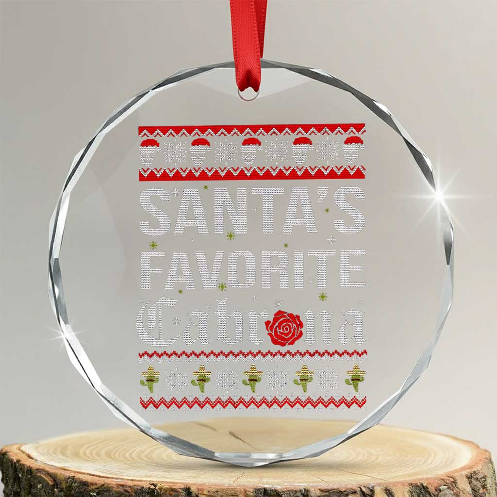 Funny Mexican Ugly Xmas Crystal Glass Ornament Santa's Favorite Cabrona Xmas Party Gift TS02 Transparent Glass 3'' Circle Print Your Wear