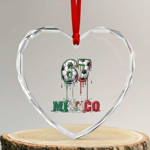 Funny Mexico Soccer 67 Meme Heart Crystal Glass Ornament Chicano Soccer Lovers TS12 Transparent Glass 3'' Heart Print Your Wear