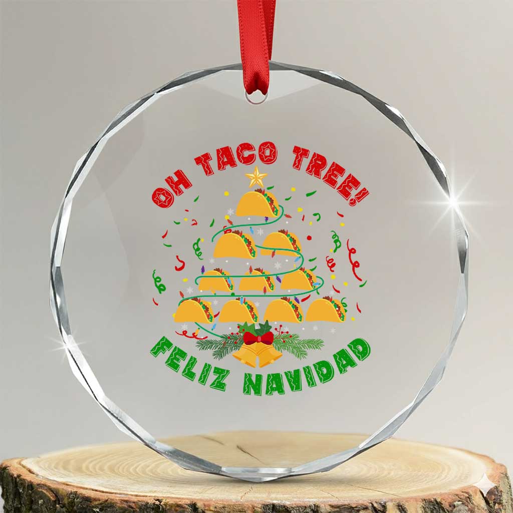 Funny Mexico Xmas Crystal Glass Ornament Oh Taco Tree Tacos Lover TS09 Transparent Glass 3'' Circle Print Your Wear