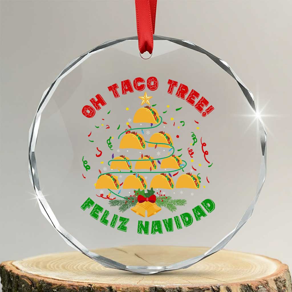Funny Mexico Xmas Crystal Glass Ornament Oh Taco Tree Tacos Lover TS09 Transparent Glass 3'' Circle Print Your Wear