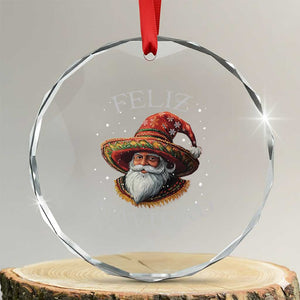 Funny Mexico Xmas Crystal Glass Ornament Santa Sombrero Feliz Navidad TS09 Transparent Glass 3'' Circle Print Your Wear