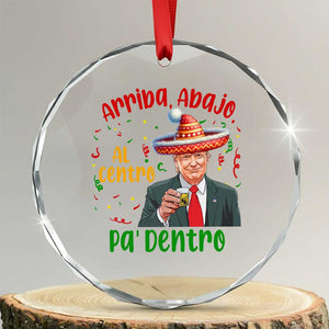 Funny Mexico Xmas Trump Crystal Glass Ornament Arriba Abajo Al Centro Pa Dentro Trump Drinking Tequila TS09 Transparent Glass 3'' Circle Print Your Wear