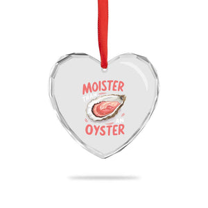Funny Moister Than An Oyster Heart Crystal Glass Ornament Shucking Inappropriate Adult Humor TS11 Print Your Wear