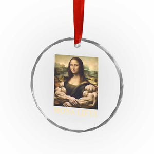 Funny Mona Lifta Muscle Mona Lisa Bodybuilding Fitness Gym Lover Crystal Glass Ornament TS11 Print Your Wear