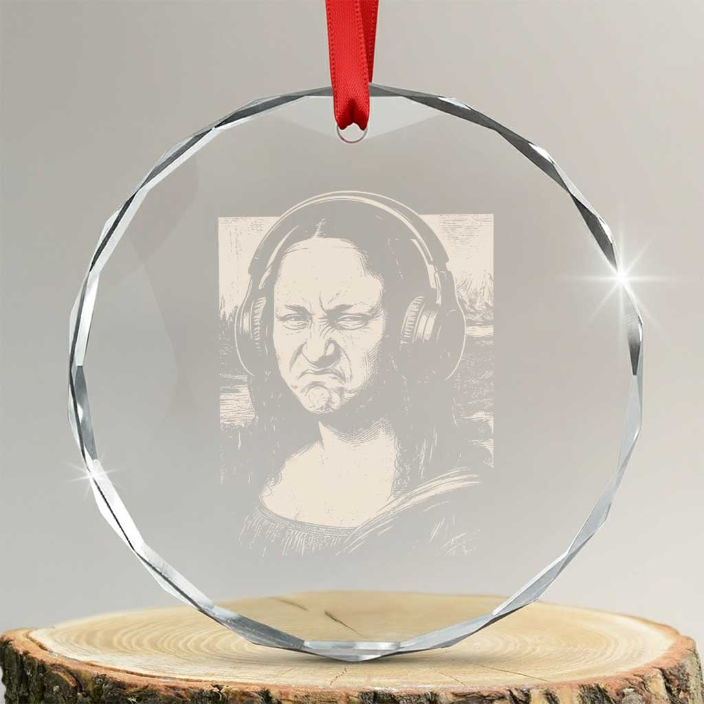 Funny Mona Lisa Wearing Headphones Bass Face Meme Crystal Glass Ornament Funny Classical Fine Art Parody Music Producer Graphic TS02 Transparent Glass 3'' Circle Print Your Wear