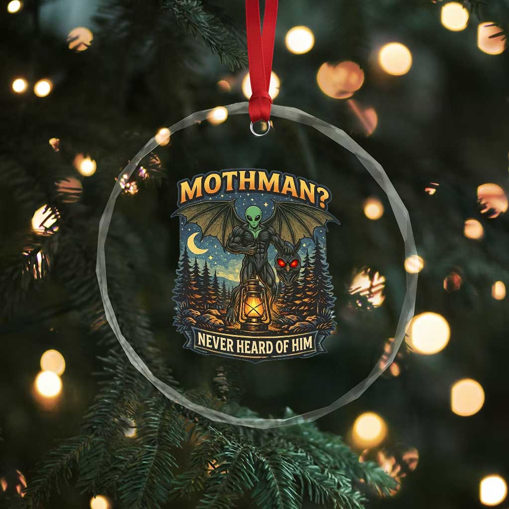 Funny Mothman Cryptid Believer Crystal Glass Ornament Never Heard Of Him TS12 Print Your Wear