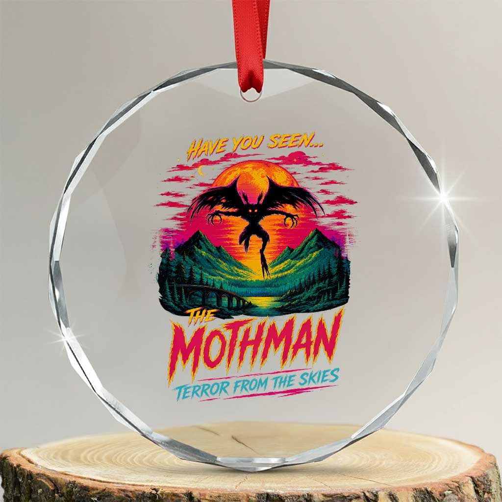 Funny Mothman Crystal Glass Ornament Have You Seen The Mothman Terror From The Skies Cryptid Legends TS11 Transparent Glass 3'' Circle Print Your Wear