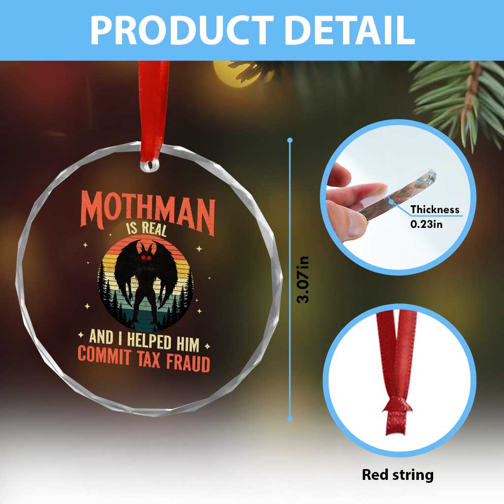 Funny Mothman Is Real And I Helped Him Commit Tax Fraud Crystal Glass Ornament Retro Cryptid Cryptozoology TS11 Print Your Wear