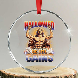 Funny Muscle Jesus Workout Crystal Glass Ornament Hallowed Be Thy Gains Weightlifting Humor TS11 Transparent Glass 3'' Circle Print Your Wear