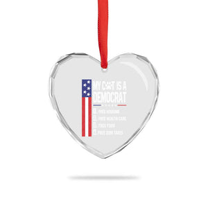 Funny My Cat Is A Democrat Heart Crystal Glass Ornament Lazy Cat Political Humor