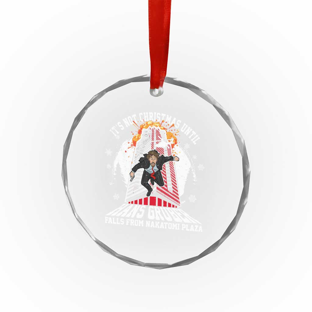 Funny Nakatomi Plaza Crystal Glass Ornament It's Not Xmas Until Hans Gruber Falls From Nakatomi Plaza Explode TS11 Print Your Wear