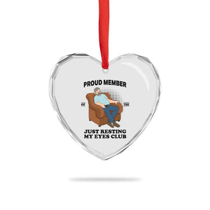 Funny Napping Dad Sleepy Grandpas and Fathers Heart Crystal Glass Ornament Proud Member Of The Just Resting My Eyes Club Armchair Cartoon Graphic