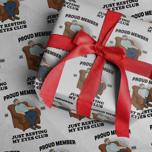 Funny Napping Dad Sleepy Grandpas and Fathers Wrapping Paper Roll Proud Member Of The Just Resting My Eyes Club Armchair Cartoon Graphic