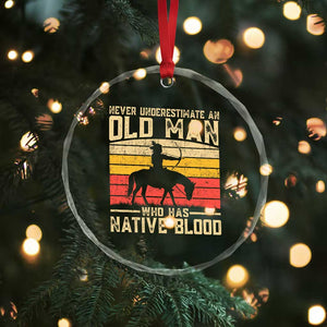 Funny Native American Crystal Glass Ornament Never Underestimate An Old Man Native American TS10 Print Your Wear