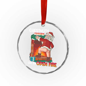 Funny Naughty Santa Crystal Glass Ornament Chestnuts Roasting On An Open Fire Dirty Food Pun Xmas Joke TS02 Print Your Wear