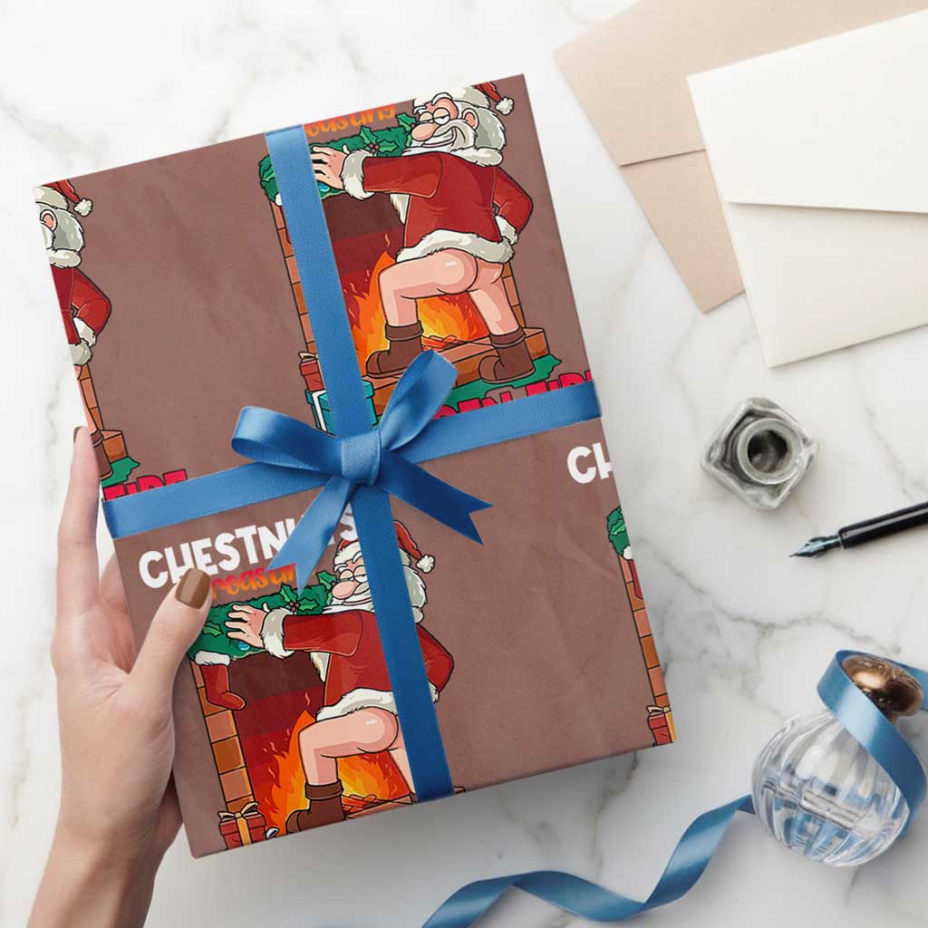 Funny Naughty Santa Wrapping Paper Roll Chestnuts Roasting On An Open Fire Dirty Food Pun Xmas Joke TS02 Mocha Print Your Wear