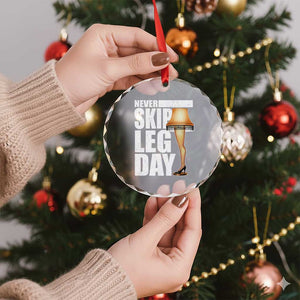 Funny Never Skip Leg Day Christmas Movie Crystal Glass Ornament Italian Leg Lamp TS11 Print Your Wear